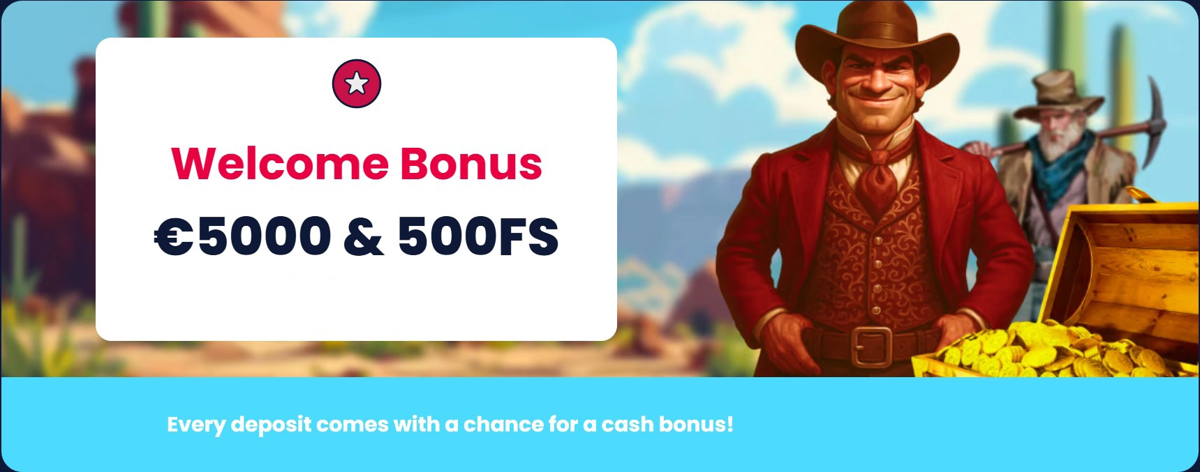 Special welcome bonus for new RichGringo players